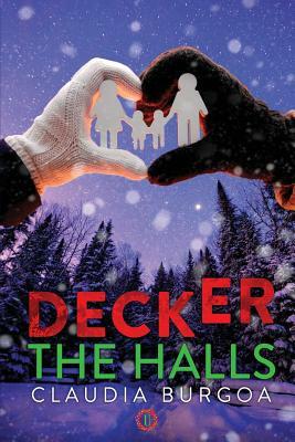 Decker The Halls by Claudia Burgoa