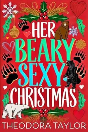 Her Beary Sexy Christmas by Theodora Taylor