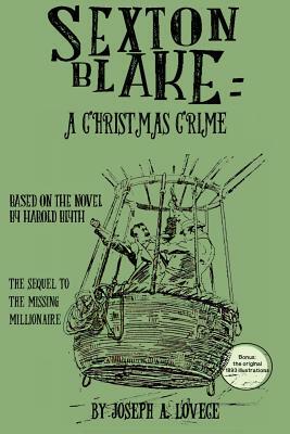 Sexton Blake: A Christmas Crime by Joseph a. Lovece