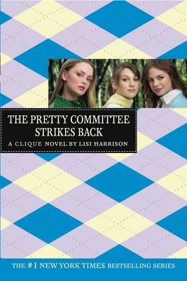 Pretty Committee Strikes Back by Lisi Harrison