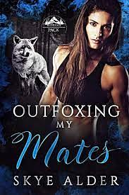 Outfoxing My Mates by Skye Alder