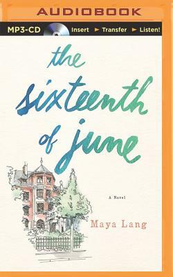 The Sixteenth of June by 