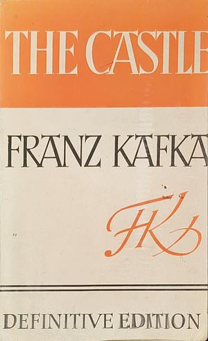 The Castle by Franz Kafka