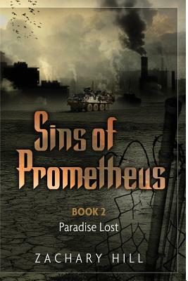 Sins of Prometheus 2 by Zachary Hill