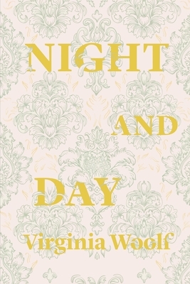 Night and Day by Virginia Woolf