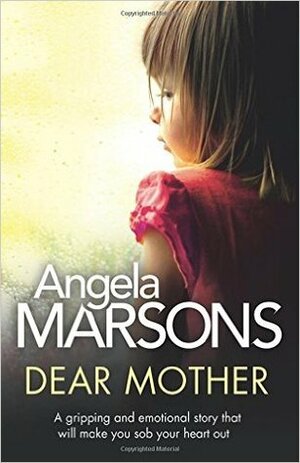 Dear Mother by Angela Marsons
