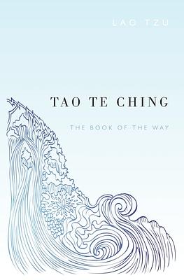 Tao Te Ching by Laozi