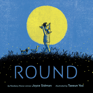 Round by Joyce Sidman