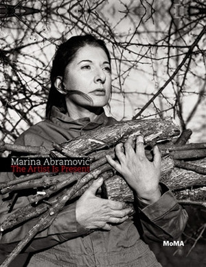 Marina Abramović: The Artist is Present by Arthur C. Danto, Chrissie Iles, Klaus Biesenbach