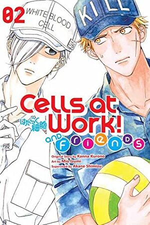 Cells at Work and Friends!, Vol. 2 by Kanna Kurono, Mio Izumi
