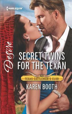 Secret Twins for the Texan by Karen Booth