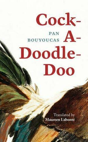 Cock-A-Doodle-Doo by Pan Bouyoucas