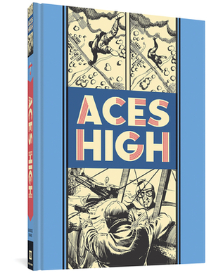 Aces High by Al Feldstein, Harvey Kurtzman, George Evans