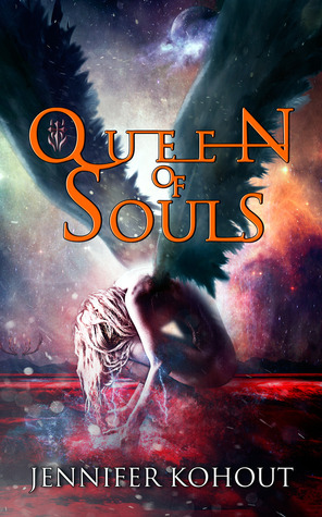 Queen of Souls by Jennifer Kohout