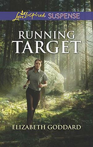 Running Target by Elizabeth Goddard