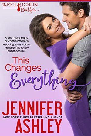 This Changes Everything by Jennifer Ashley