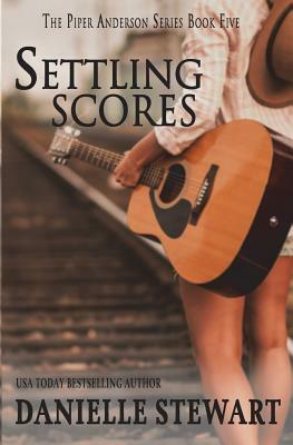 Settling Scores by Danielle Stewart