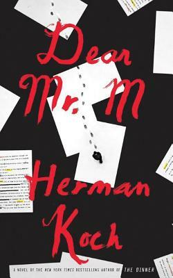 Dear Mr. M by Herman Koch