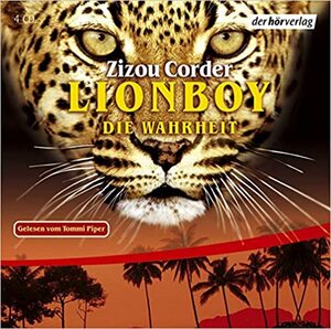 Lionboy 3. Die Wahrheit. 4 CDs by Zizou Corder