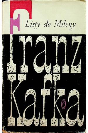 Listy do Mileny  by Franz Kafka