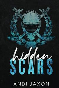 Hidden Scars by Andi Jaxon