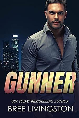 Gunner by Bree Livingston, Bree Livingston