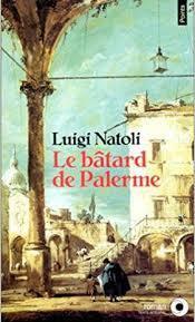 Le Bâtard de Palerme by Luigi Natoli