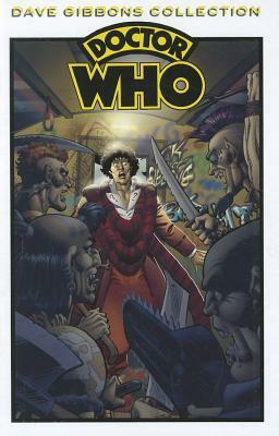 Doctor Who: The Dave Gibbons Collection by Steve Moore, Pat Mills, Dave Gibbons, Steve Parkhouse