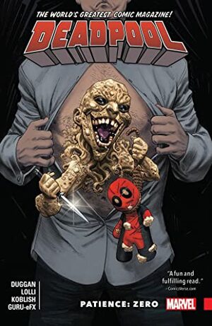 Deadpool: World's Greatest, Volume 6: Patience: Zero by Gerry Duggan