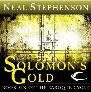 Solomon's Gold by Neal Stephenson