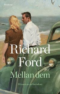 Mellan dem by Richard Ford