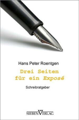 Drei Seiten für ein Exposé by Hans Peter Roentgen