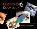 Photoshop 6 Cookbook by Holger Lindner, Kate Binder, Thomas Steffen, Dieter K. Froebisch