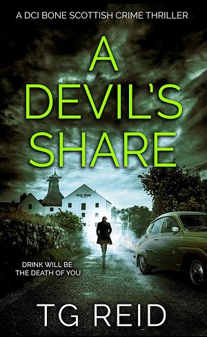 A Devil's Share by T.G. Reid