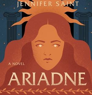 Ariadne by Jennifer Saint