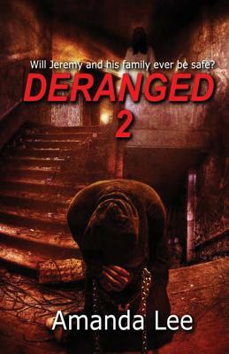 Deranged 2: Nikki's Takeover by Amanda Lee