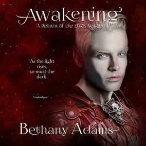 Awakening by Bethany Adams