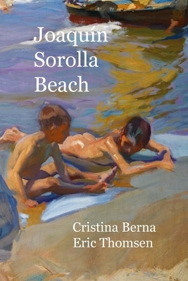 Joaquín Sorolla Beach by Cristina Berna, Eric Thomsen