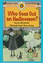 Who Goes Out On Halloween? by Sue Alexander