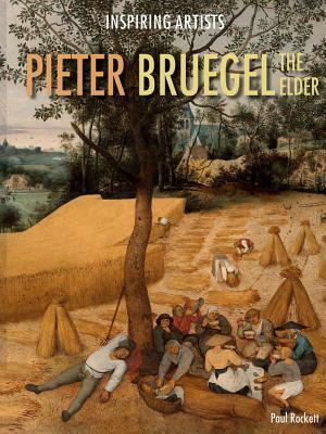 Pieter Bruegel the Elder by Paul Rockett