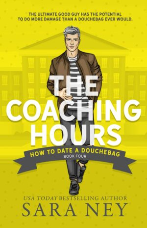 The Coaching Hours by Sara Ney
