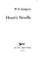 Heart's Needle by W.D. Snodgrass