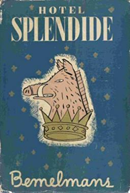 Hotel Splendide by Ludwig Bemelmans