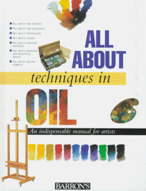 All about Techniques in Oil by José María Parramón