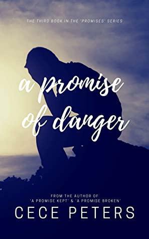 A Promise of Danger by Cece Peters