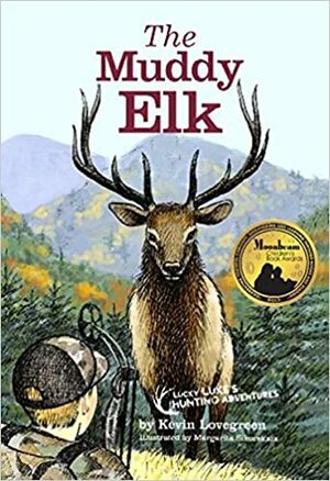 The Muddy Elk by Kevin Lovegreen