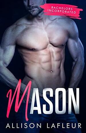 Mason by Allison LaFleur