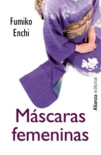 Máscaras femeninas by Jordi Fibla, Fumiko Enchi, Keiko Takahashi