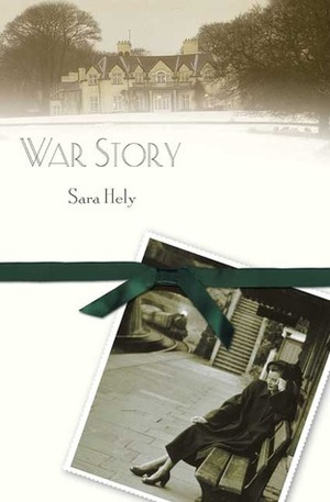 War Story by Sara Hely