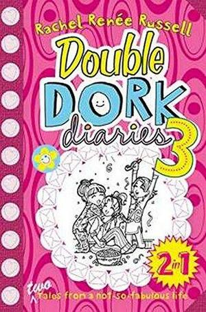 Double Dork Diaries: #3 by Rachel Renée Russell